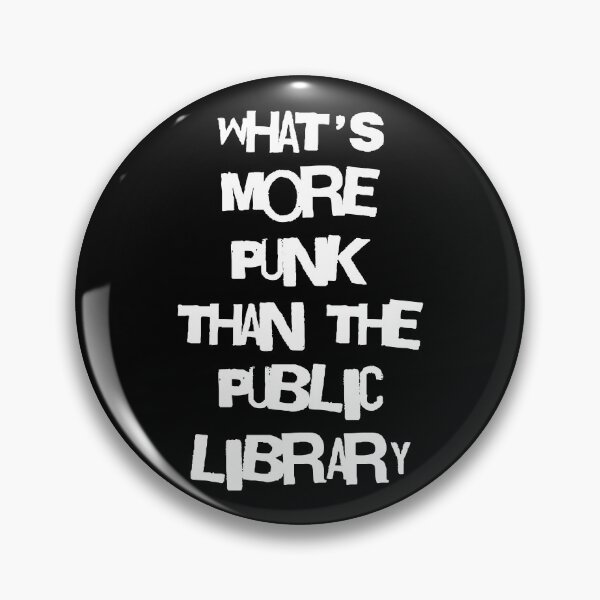 Item preview, What's More Punk Than The Public Library? II designed and sold by Lemon Pepper.