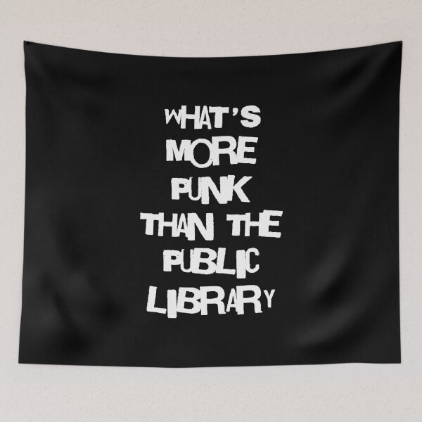 Item preview, What's More Punk Than The Public Library? II designed and sold by Lemon Pepper.
