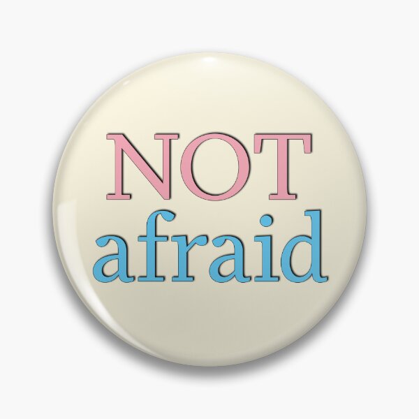 Item preview, Not Afraid of You designed and sold by CharlottePlaceArt.