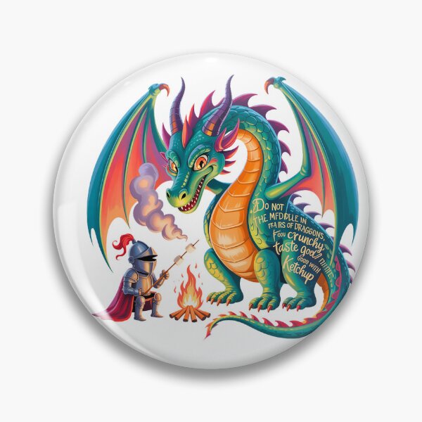Item preview, Copy of Not Meddle In The Affairs Of Dragons For You Are Crunchy And Good With Ketchup designed and sold by Marcite.