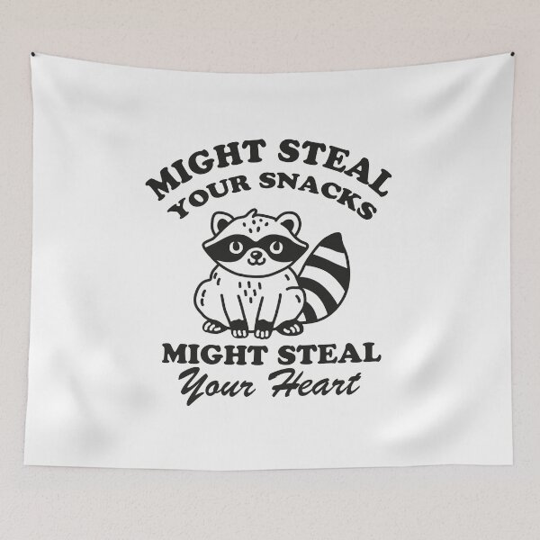 Item preview, Might Steal Your Snacks Might Steal Your Heart designed and sold by NQArtist.