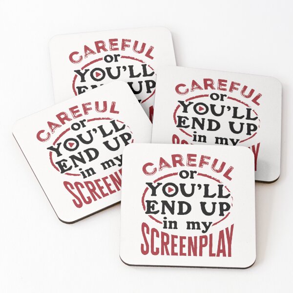 Item preview, Careful or You'll End Up in My Screenplay Screenwriter designed and sold by jaygo.