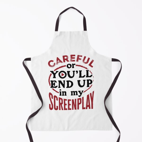Item preview, Careful or You'll End Up in My Screenplay Screenwriter designed and sold by jaygo.