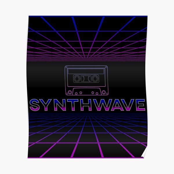 Synthwave, Retrowave Design For The Eighties Music Lovers Poster