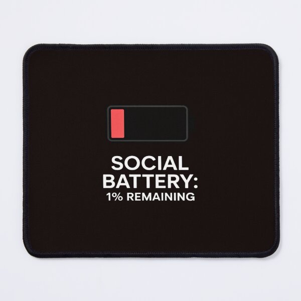 Item preview, Social Battery 1 Percent Remaining Funny Introvert designed and sold by JonBarnes22.