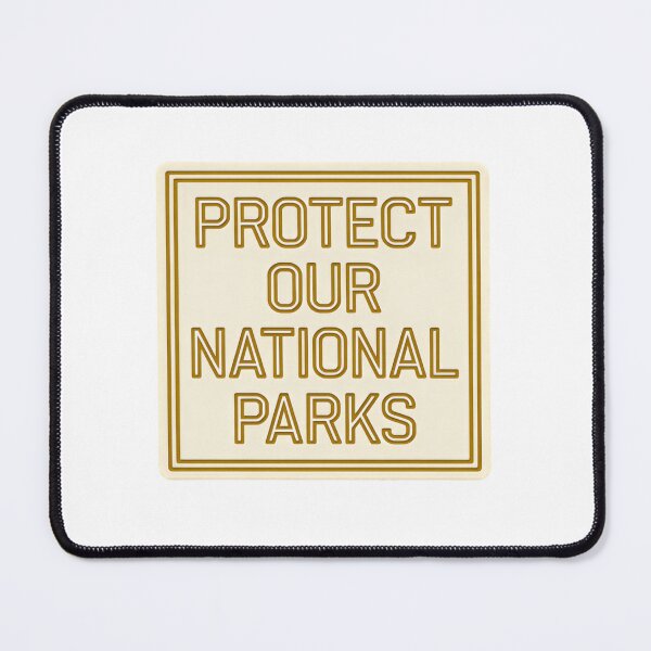 Item preview, Protect Our National Parks Save The Environment Green Trees Climate Action designed and sold by HumansStuck12.