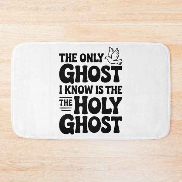 Item preview, The Only Ghost I Know is the Holy Ghost designed and sold by Frank Ring.