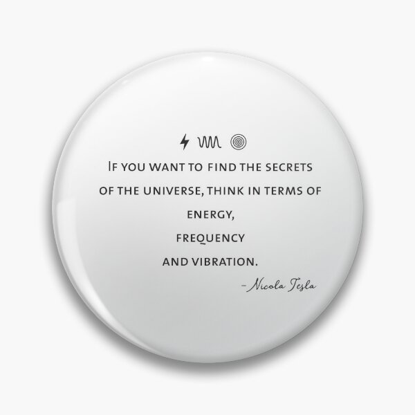 Item preview, Energy, Frequency, Vibration – Nikola Tesla Quote designed and sold by Lumawear .