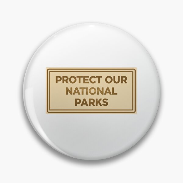 Item preview, Protect Our National Parks Save The Environment Green Trees Climate Future designed and sold by HumansStuck12.