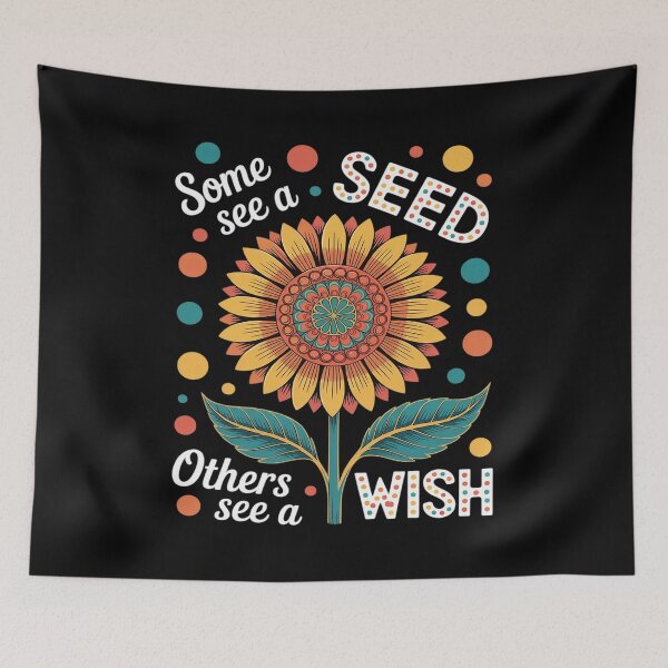 Item preview, Some See A Seed Others See A Wish designed and sold by JonBarnes22.