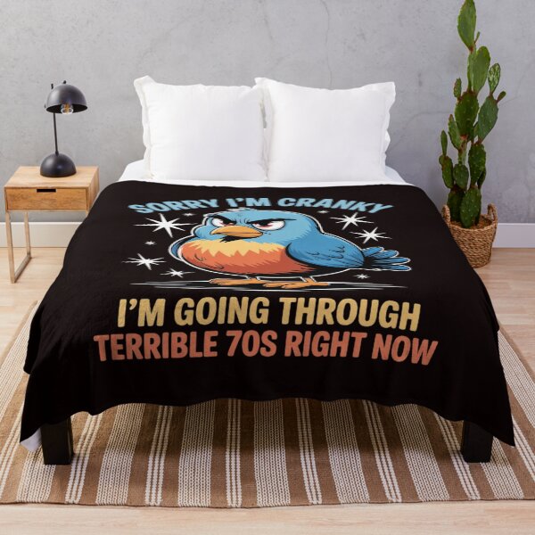 Item preview, Sorry I'm Cranky I'm Going Through My Terrible 70's Now designed and sold by JulienAureo.