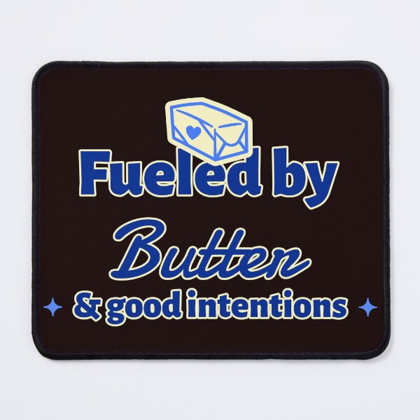 Item preview, Fueled by Butter and Good Intentions t-shirt designed and sold by AEMcTees.
