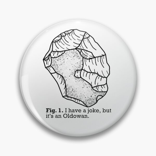 Item preview, Oldowan Joke designed and sold by Trowel-Tales.