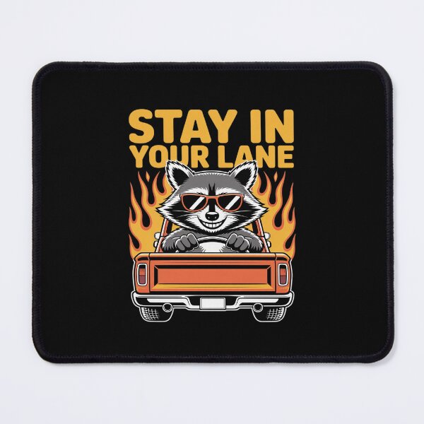 Item preview, Stay In Your Lane Funny Raccoon Lover designed and sold by BiellaSar.