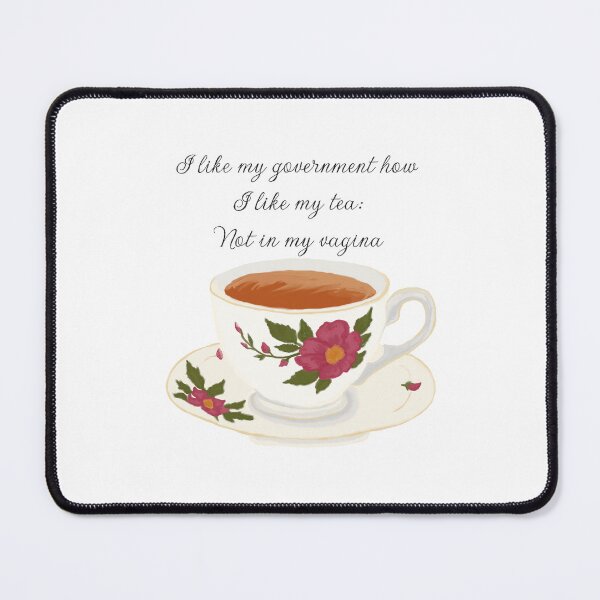 Item preview, Tea and Government Preferences  designed and sold by Trowel-Tales.