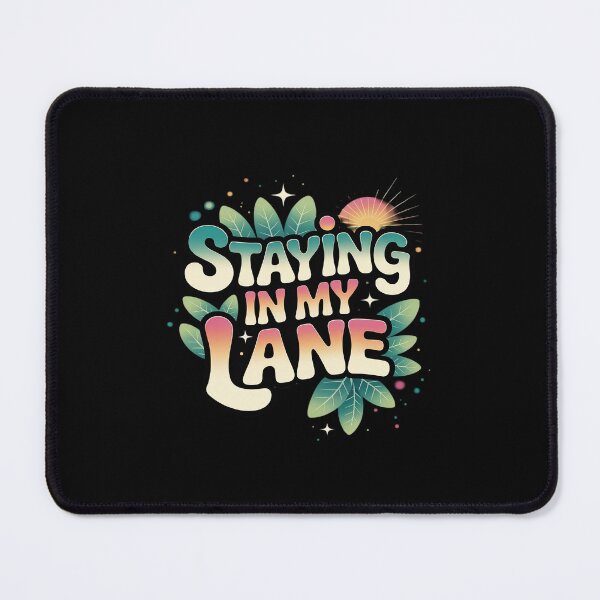 Item preview, Staying In My Lane Growth Goals Motivation designed and sold by BiellaSar.