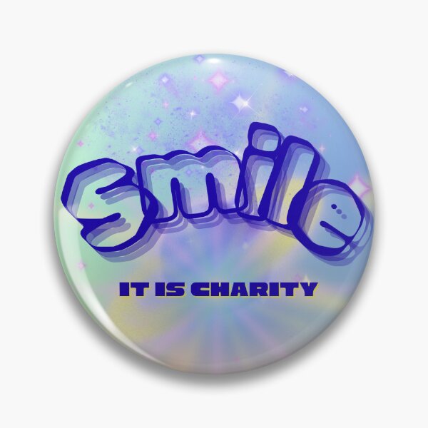 Item preview, Smile, It is Charity designed and sold by BlessedStudio31.