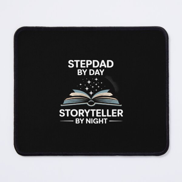 Item preview, Stepdad by Day Storyteller by Night designed and sold by BiellaSar.