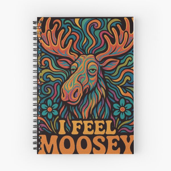 Item preview, I Feel Moosey designed and sold by The Feral Shirtening.