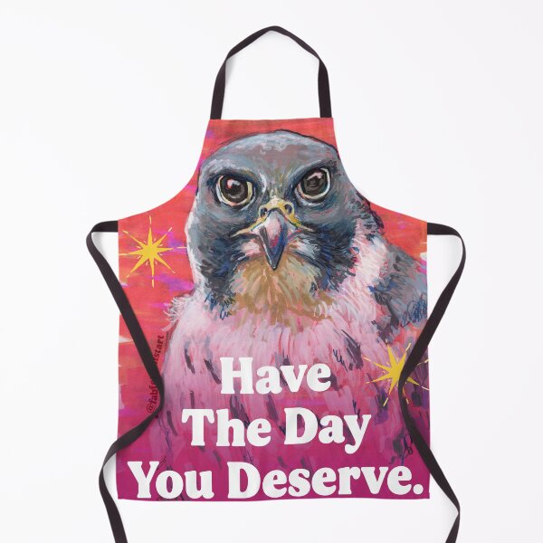 Item preview, Have The Day You Deserve designed and sold by fabfeminist.