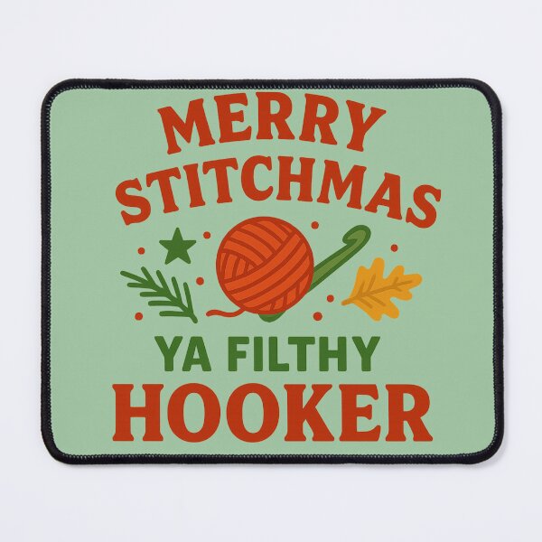 Item preview, Merry Stitchmas Ya Filthy Hooker  Funny Crochet Holiday Design for Yarn Lovers designed and sold by StrictlyPride.