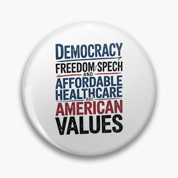 Item preview, Democracy FreedomOfSpeech and Affordable HealthCare Are American Values -  NO KINGs designed and sold by BakeryDozen.