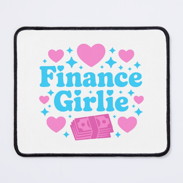 Item preview, Finance Girlie! Funny Finance Major designed and sold by PMCreative.