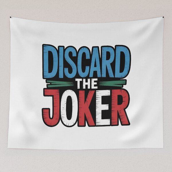 Item preview, Discard the JOKER - NO KINGs designed and sold by BakeryDozen.