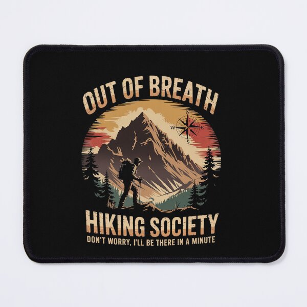 Item preview, Out of Breath Hiking Society For Men Women Hiker Nature Love designed and sold by EllinoKlemo.
