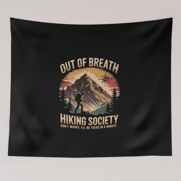 Item preview, Out of Breath Hiking Society For Men Women Hiker Nature Love  designed and sold by EllinoKlemo.