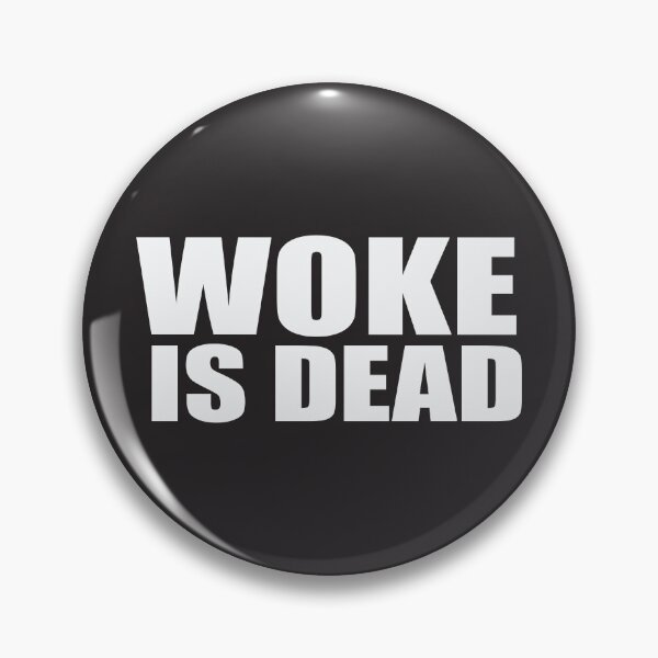 Item preview, Woke Is Dead designed and sold by mantrasupply.