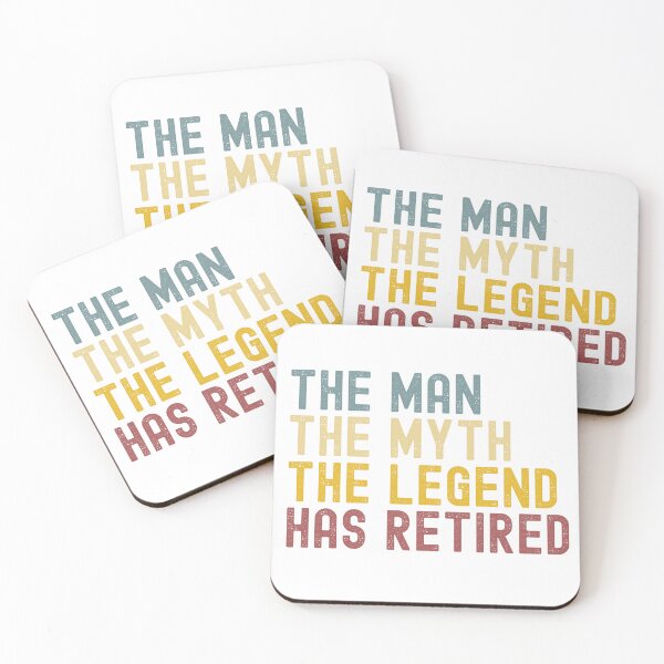 Item preview, The Man The Myth The Legend Has Retired designed and sold by stephenflashart.