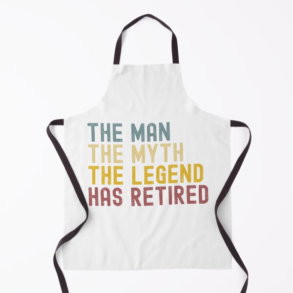 Item preview, The Man The Myth The Legend Has Retired designed and sold by stephenflashart.