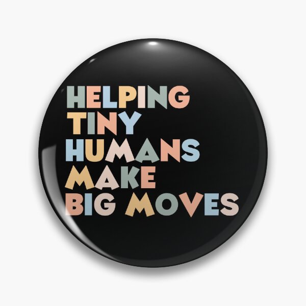 Item preview, Helping Tiny Humans Make Big Moves designed and sold by stephenflashart.