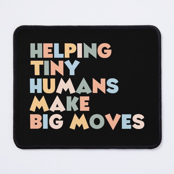 Item preview, Helping Tiny Humans Make Big Moves designed and sold by stephenflashart.