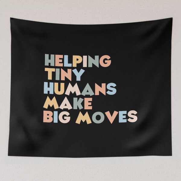 Item preview, Helping Tiny Humans Make Big Moves designed and sold by stephenflashart.