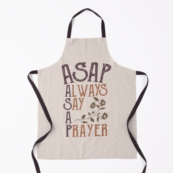 Item preview, ASAP Always Say A Prayer, Christian Acronym to Pray Without Ceasing designed and sold by Angela Dow.