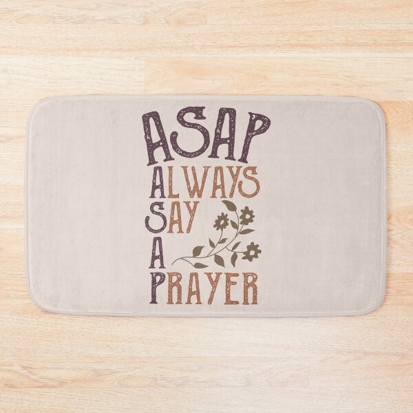 Item preview, ASAP Always Say A Prayer, Christian Acronym to Pray Without Ceasing designed and sold by Angela Dow.