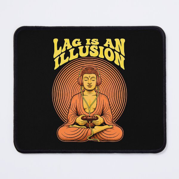 Item preview, Gamer Buddha Lag Is An Illusion Funny Gaming Zen Meditation designed and sold by GrandeDuc.