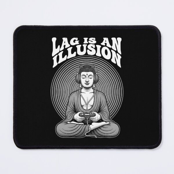 Item preview, Gamer Buddha Lag Is An Illusion Funny Gaming Zen Meditation designed and sold by GrandeDuc.