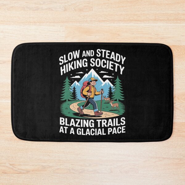 Item preview, Slow and Steady Hiking Society Blazing Trails at a Glacial  designed and sold by KonstanKoraner.