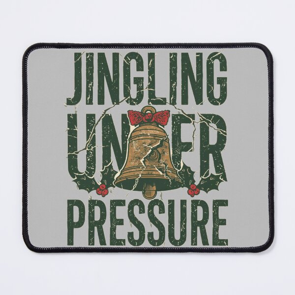 Item preview, Jingling Under Pressure (Funny Christmas) designed and sold by ConfuseLab Alt.