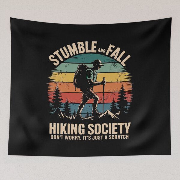 Item preview, Stumble And Fall Hiking Society Don't Worry 17  designed and sold by KonstanKoraner.