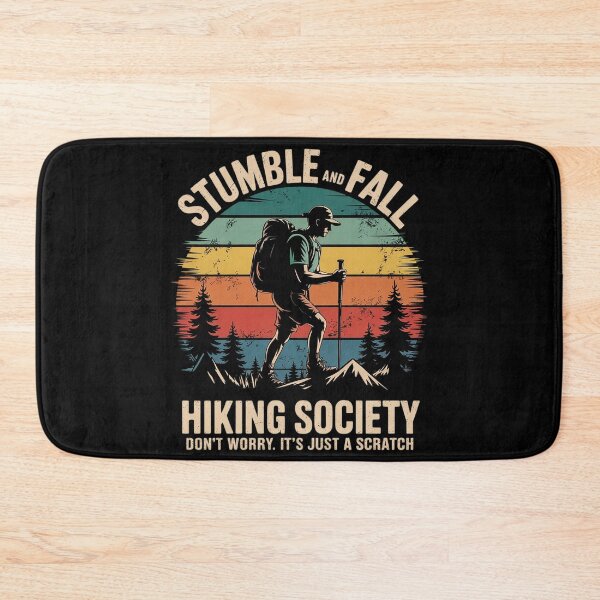 Item preview, Stumble And Fall Hiking Society Don't Worry 17  designed and sold by KonstanKoraner.