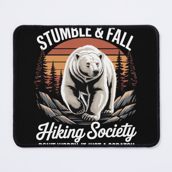 Item preview, stumble and fall hiking society hiker saying hiking 4 designed and sold by KonstanKoraner.