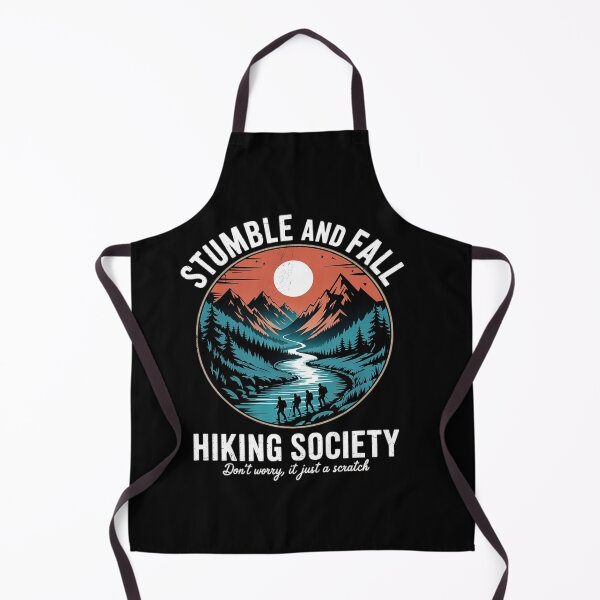 Item preview, stumble and fall hiking society hiker saying hiking 6 designed and sold by KonstanKoraner.