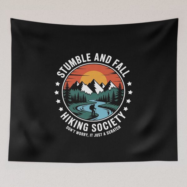 Item preview, stumble and fall hiking society hiker saying hiking 14  designed and sold by KonstanKoraner.