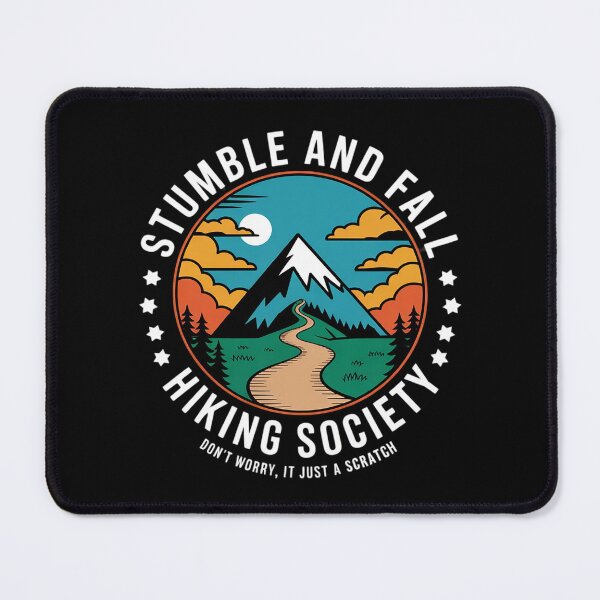 Item preview, stumble and fall hiking society hiker saying hiking1  designed and sold by KonstanKoraner.