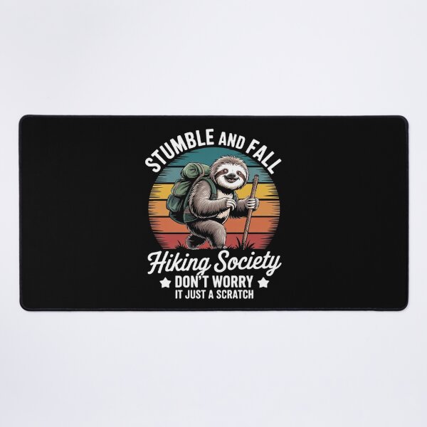 Item preview, stumble and fall hiking society hiker Sloth hiking 3  designed and sold by KonstanKoraner.