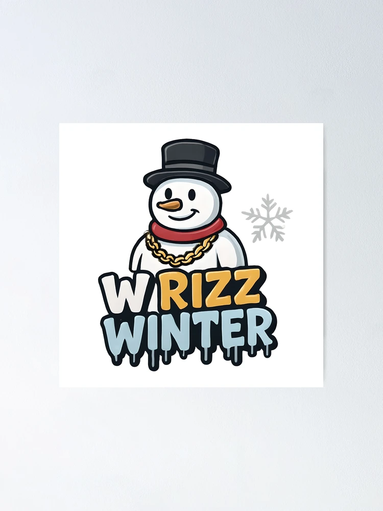 Thumbnail 1 von 3, Poster, W Rizz Winter designt und verkauft von Raluk.